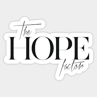 The Hope Factor Sticker